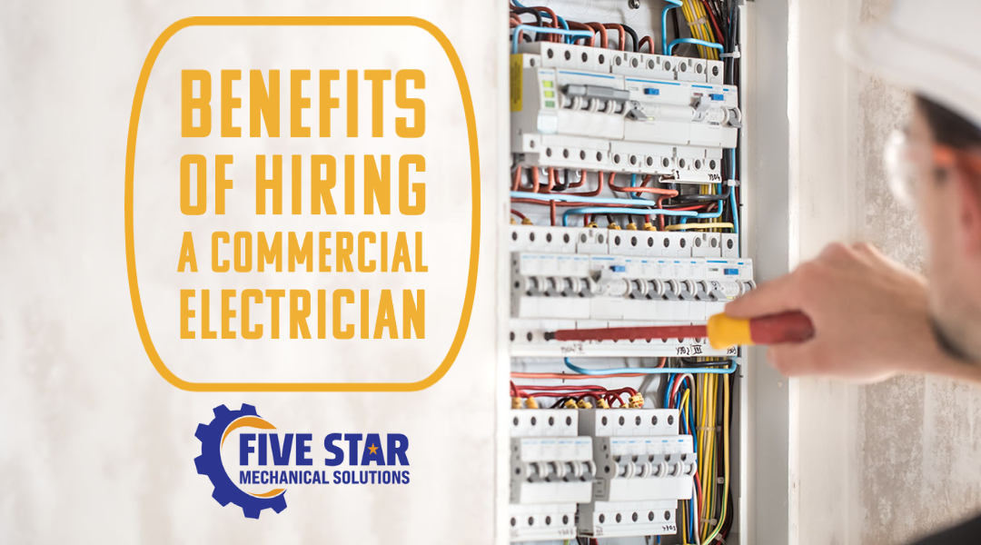 Benefits of Hiring A Local Commercial Electrician