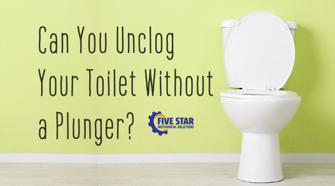 Can You Unclog Your Toilet Without a Plunger?
